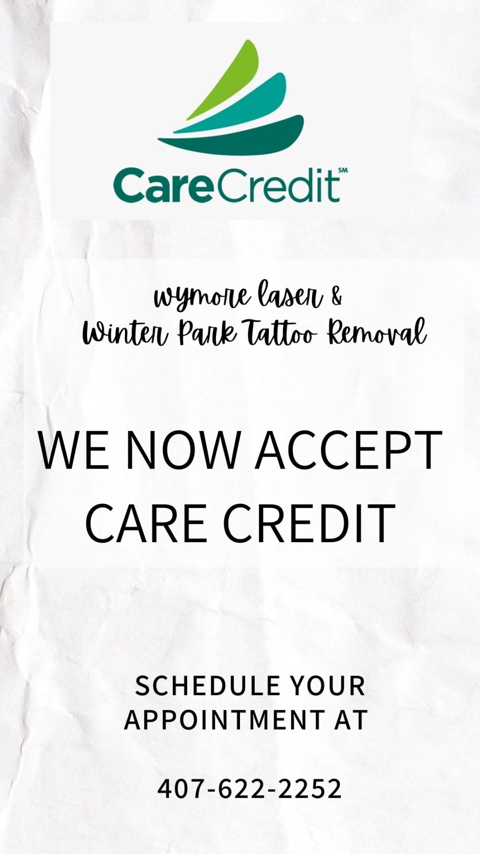 We Now Accept Care Credit Wymore Laser